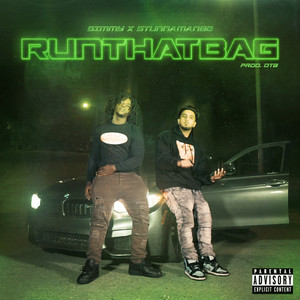 Run That Bag (feat. Stunnaman02) [Explicit]