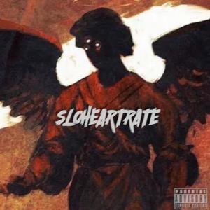 SLOHEARTRATE (feat. BIG SPAZZ) [Explicit]