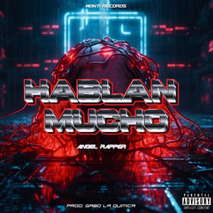 Hablan Mucho (feat. Angel Rapper)