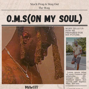 O.M.S (On My Soul) [Explicit]