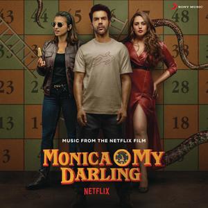 Monica, O My Darling (Music from the Netflix Film)