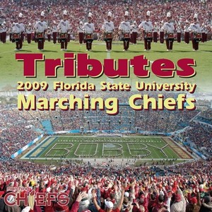 FLORIDA STATE UNIVERSITY MARCHING CHIEFS: Tributes