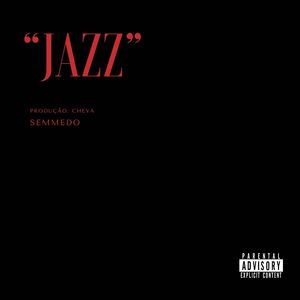 Jazz (Explicit)