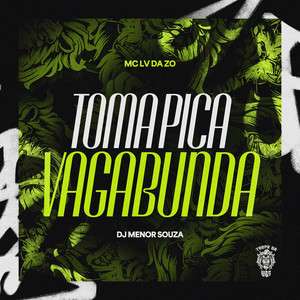 Toma Pica Vagabunda (Explicit)