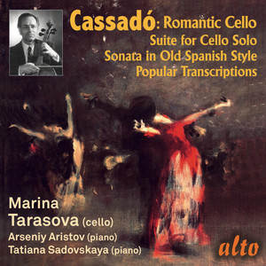 Cassadó: Romantic Cello