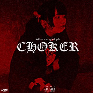 Choker (Explicit)