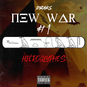 NEW WAR #1 (HIEROGLYPHES) (Explicit)