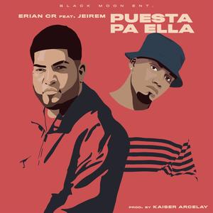 Puesta Pa Ella(feat. Jeirem)