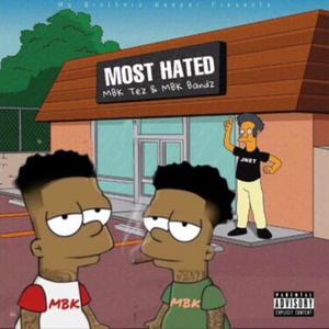 Most Hated (Explicit)