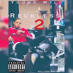 Young Wild & Reckless 2 (Explicit)