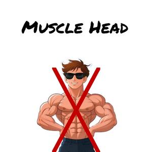 Muscle Head