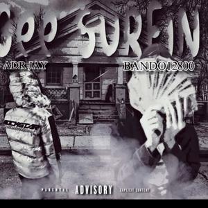 Gee Surfin (feat. ADR JAY) (Explicit)