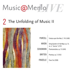 Music@Menlo LIVE, The Unfolding of Music II, Vol. 2