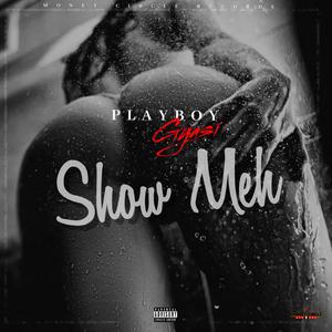 Show Meh (Explicit)