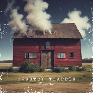 Country Trappin (Radio Edit|Explicit)