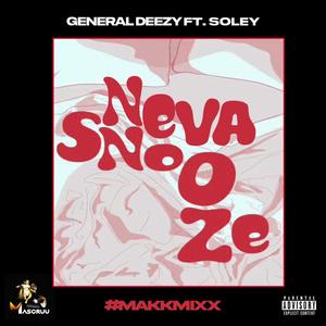 Neva Snooze (Explicit)