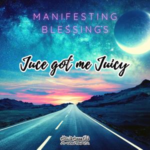 Manifesting Blessings