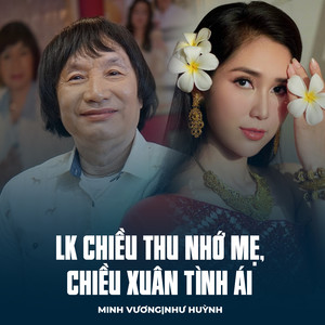 LK Chiều Thu Nhớ Mẹ, Chiều Xuân Tình Ái