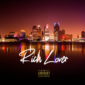 Rich Lover (Explicit)