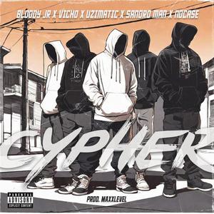 Cypher (feat. Bloody Jr, Vicho, Uzimatic, Sandro Man & NoCase) [Explicit]