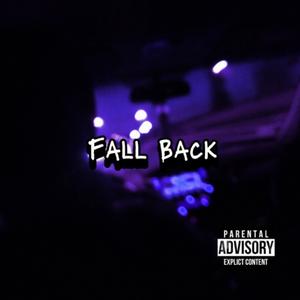 Fall Back (feat. Dizzy Jay) [Explicit]