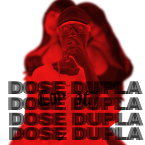 Dose Dupla (Explicit)