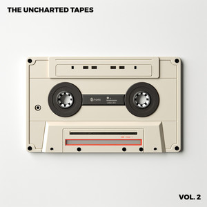 The Uncharted Tapes: Vol. 2