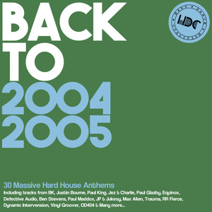 HDC Present: Back To 2004 & 2005