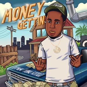 Money Gettin (Explicit)