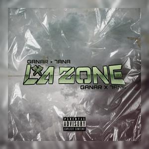 La Zone(feat. 7ANA) (Explicit)