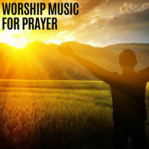 Worship Music for Prayer