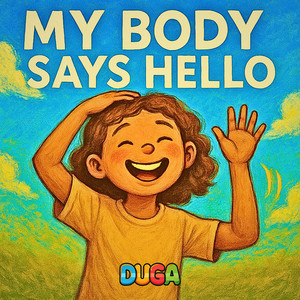 My Body Says Hello