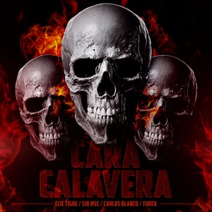 Cara Calavera (Explicit)