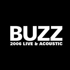 BUZZ 2006 Live & acoustic