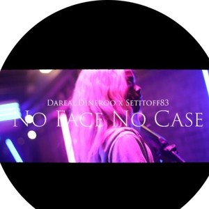 No Face No Case (feat. SetItOff83) [Explicit]