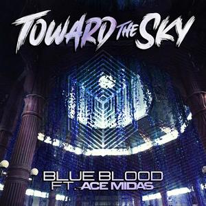 Blue Blood (feat. Ace Midas) [Explicit]