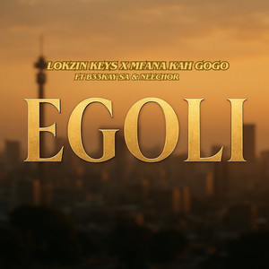 Egoli (feat. B33kay SA & Neechor) (PS DJz Remix)