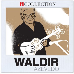 iCollection - Waldir Azevedo