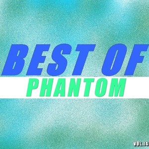 Best of phantom (Vol.14)