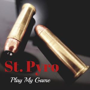 Play My Game (Explicit)