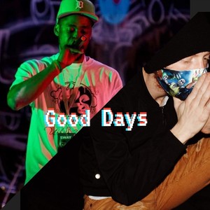 Good Days(feat. Officialjwalker)