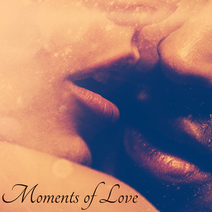 Moments of Love – Soft Piano Bar Music for Languid and Sensuous Moments and Love Moods