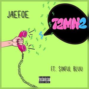 T2MN2 (Talk To Me Nice 2) (feat. $inful Bluu) (Explicit)
