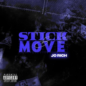 Stick & Move (Explicit)