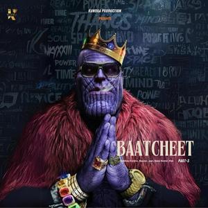 Baatcheet part 3 (feat. baavan, Bawa buster & risk) [Explicit]