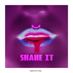 Shake It (Extended Mix)