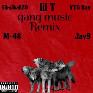 Gang Music Remix (Explicit)