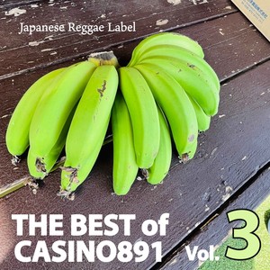 THE BEST of CASINO891 vol.3 -Japanese reggae label-