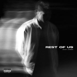 Rest of us (Explicit)