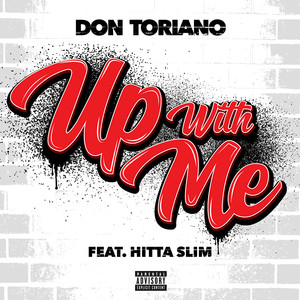 Up With Me (feat. Hitta Slim) [Explicit]